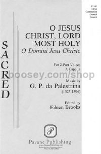 O Jesus Christ, Lord Most Holy for 2-part choir