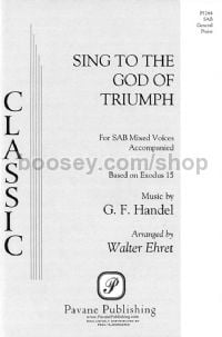 Sing to the God of Triumph for SAB choir