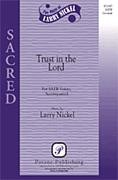 Trust in the Lord for SATB choir