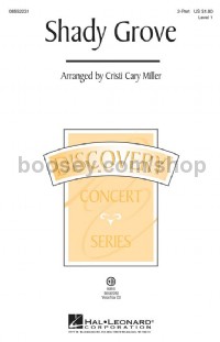 Shady Grove (2-Part Choir)