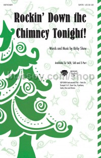Rockin' Down the Chimney Tonight! (SATB)