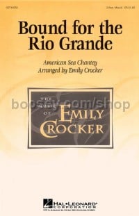 Bound for the Rio Grande (3-Part Choir)
