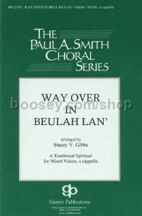Way Over In Beulah Lan' for SATB choir a cappella