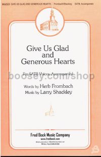 Give Us Glad and Generous Hearts for SATB choir