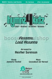 Hosanna, Loud Hosanna for 2-part voices