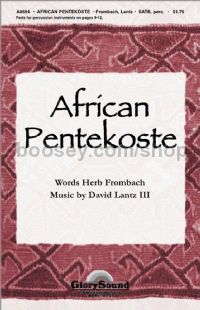 African Pentekoste for SATB a cappella & percussion