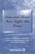 Arise and Shine! Your Light Has Come! for SATB choir
