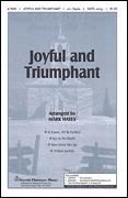 Joyful and Triumphant for SATB choir
