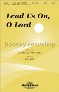 Lead Us On, O Lord for SATB choir