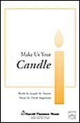Make Us Your Candle for SATB choir