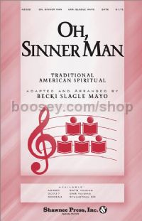 Oh Sinner Man for SATB choir
