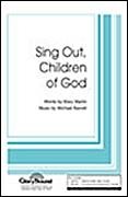 Sing Out, Children of God for SATB choir
