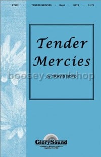 Tender Mercies for SATB choir