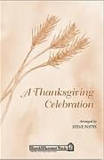 A Thanksgiving Celebration for SATB & organ