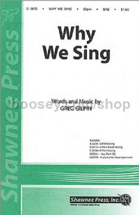Why We Sing for SAB choir