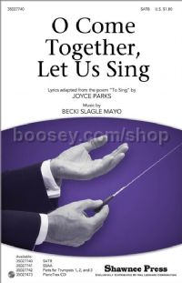 O Come Together, Let Us Sing for SATB choir
