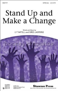 Stand Up and Make a Change for SATB choir