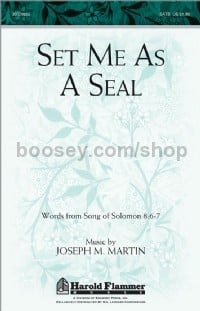 Set Me as a Seal for SATB choir