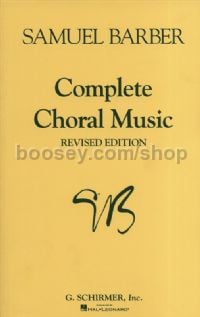Complete Choral Music - SATB
