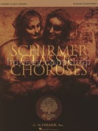 Schirmer Classic Choruses (Keyboard Accompaniment part)