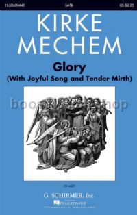 Glory With Joyful Song And Tender Mirth - SATB
