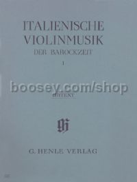 Italian Violin Music of the Baroque Era - Volume I