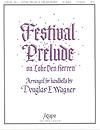 Festival Prelude on 'Lobe Den Herren' - 3-5 Octave Handbells