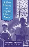Short History of English Church Music, A - 