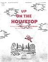 Up on the Housetop - 3-6 oct.