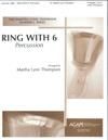 Ring with 6: Percussion 