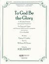 To God Be the Glory - Organ/Piano Book (Duet)
