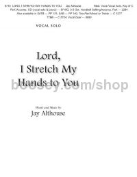 Lord, I Stretch My Hands to You - Vocal Solo (Medium Voice - Key of C)