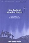Star-Led and Wonder Bound - SATB