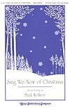 Sing We Now of Christmas - SATB w/opt. Brass & Perc.