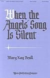 When the Angels' Song is Silent - Two-Part Mixed