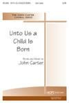 Unto Us a Child is Born - SATB