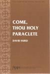 Come, Thou Holy Paraclete - SATB