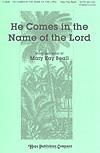 He Comes In the Name of the Lord - SATB w/opt. Children's Choir