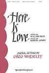 Here is Love - SATB