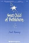 Sweet Child of Bethlehem - SATB