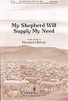 My Shepherd Will Supply My Need - Unison or Two-Part