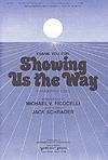 Showing Us the Way - SATB