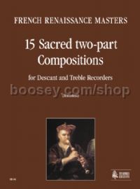 15 Sacred two-part Compositions for Descant & Treble Recorders