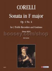 Sonata in F Major Op. 4 No. 4 for 2 Treble Recorders & Continuo (score & parts)