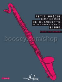 Petit précis de clarinette basse (Short synopsis on the bass clarinet) - bass clarinet
