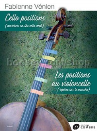 Les positions au violoncelle - Cello positions
