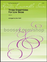 Three Ensembles For Low Brass (Score & Parts)
