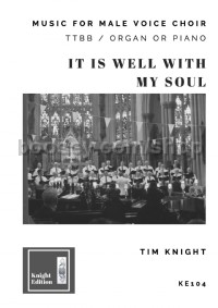 It Is Well With My Soul (TTBB Choir & Organ)