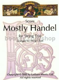 Mostly Handel for String Trio (score & parts)