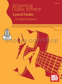 Achieving Guitar Artistry-Lyrical Etudes (Book & Online Audio)